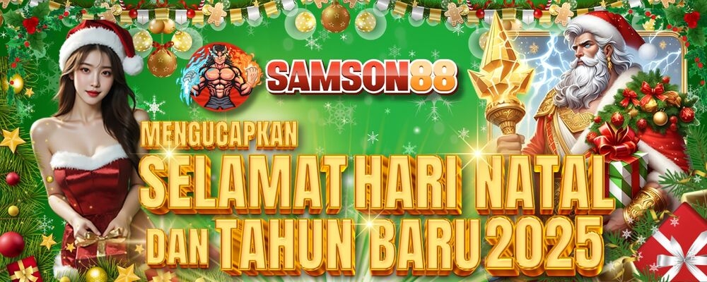 Samson88 Selamat Natal dan Tahun Baru 2025